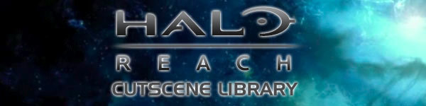Halo: Reach Cutscene Library